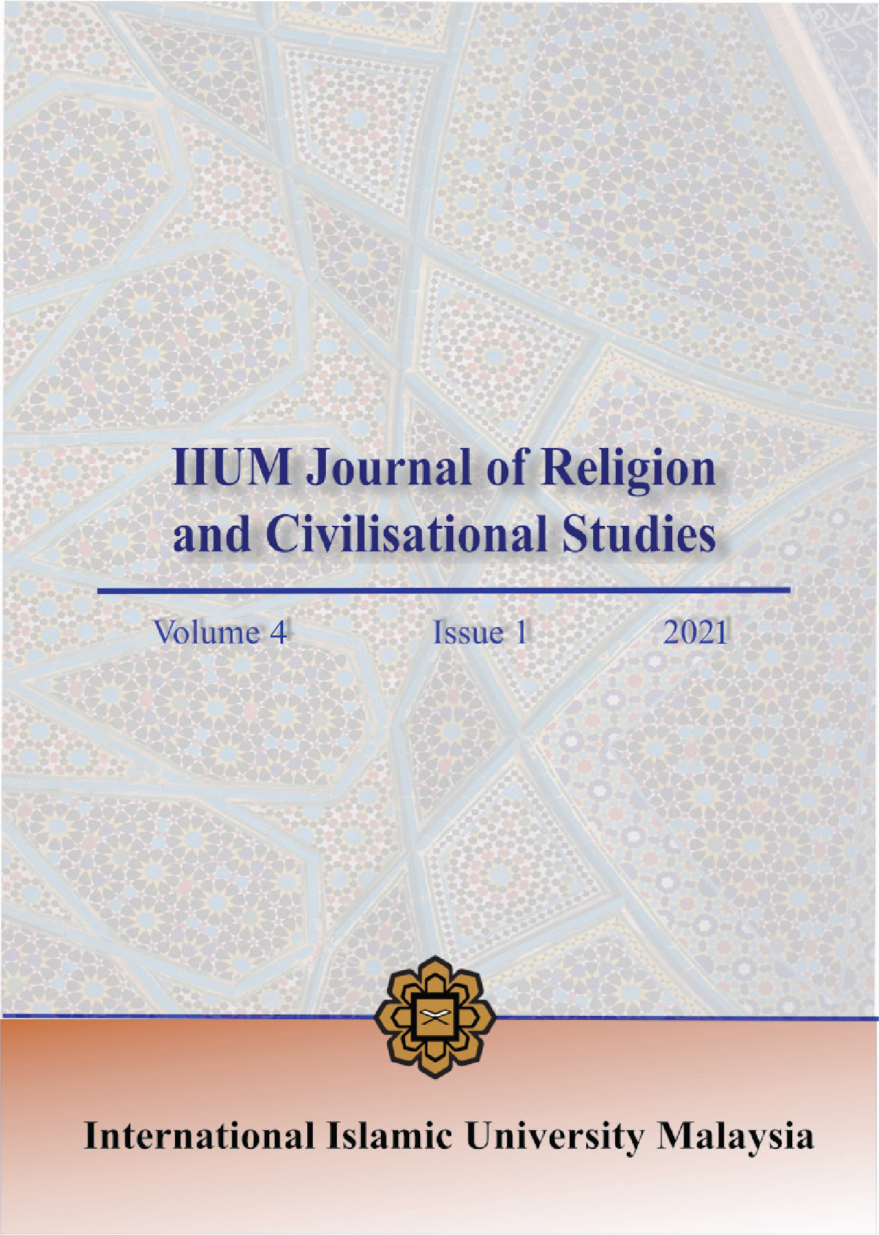 					View Vol. 4 No. 1 (2021): IIUM Journal of Religion and Civilisational Studies
				